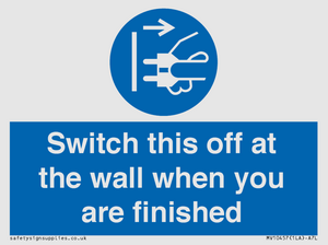 Switch this off at the wall when you are finished
